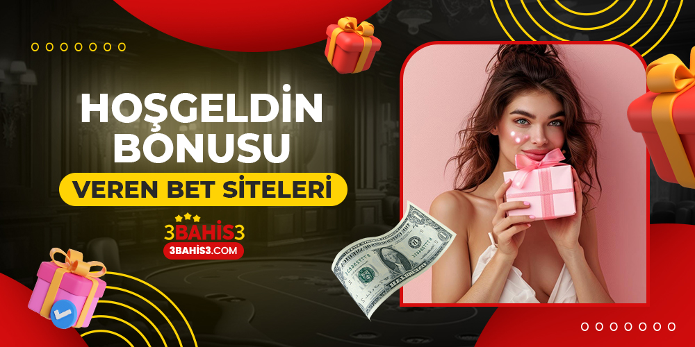 Hoşgeldin Bonusu Veren Bet Siteleri